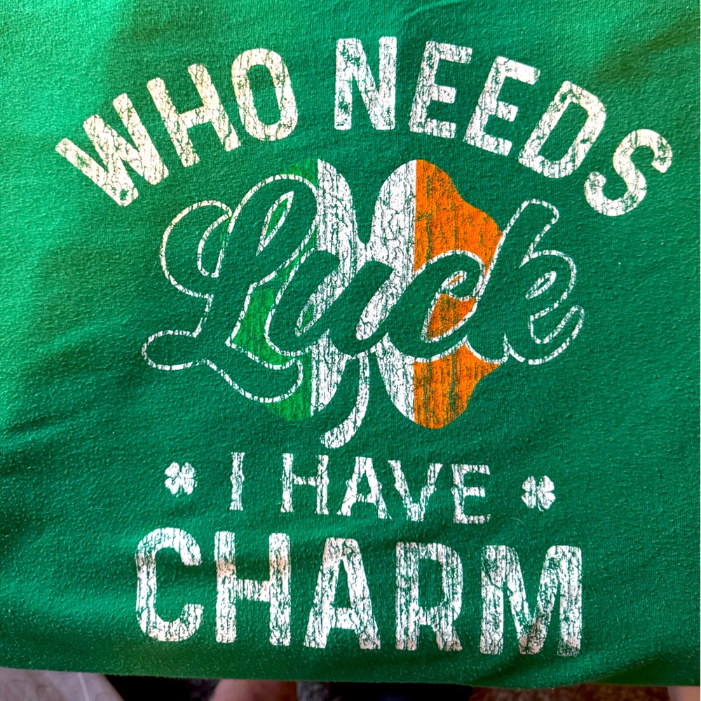 Green 'Who Needs Luck' T-shirt NWOT